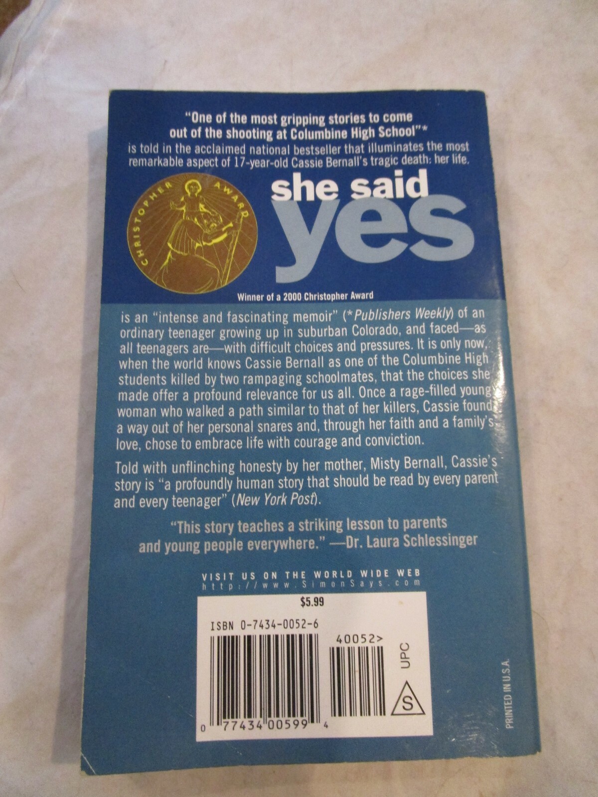 She Said Yes : The Unlikely Martyrdom of Cassie Bernall by Misty Bernall