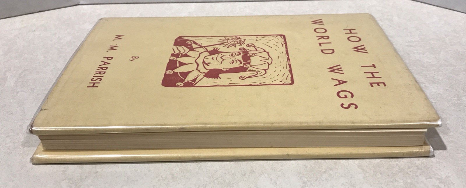 SIGNED How the World Wags by M. M. Parrish 1959 Hardcover Dust Jacket VERSE RARE