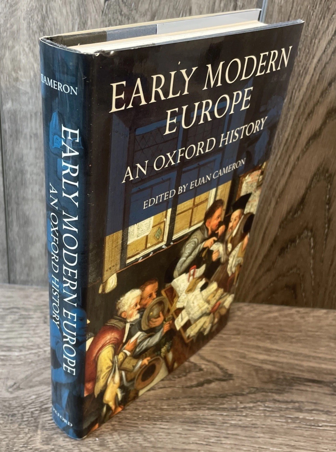 Early Modern Europe: An Oxford History by Ryan Cameron Hardcover MINT
