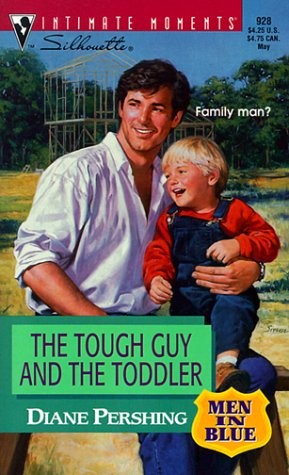 Tough Guy And The Toddler (Men In Blue) (Silhouette Intimate Moments)