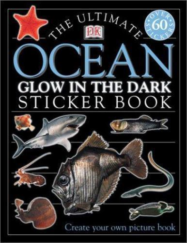 Ultimate Sticker Book: Glow in the Dark: Ocean Cre- 9780789492777, paperback, DK