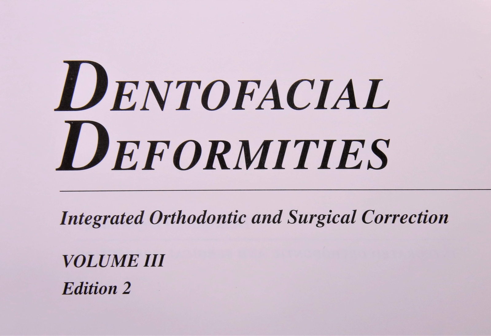 Dentofacial Deformities: Volume III; 2nd Ed by Bruce N. Epker DDS PhD, et al.