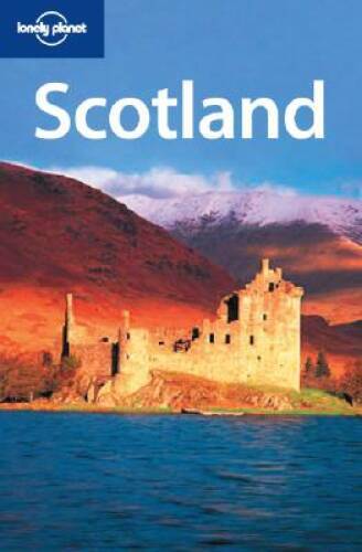 Lonely Planet Scotland (Country Guide) – Paperback By Neil Wilson – GOOD