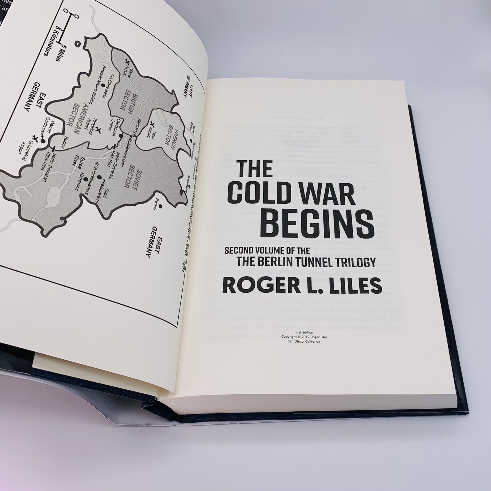 The Cold War Begins: 2nd Volume of The Berlin Tunnel Trilogy by Roger L. Liles