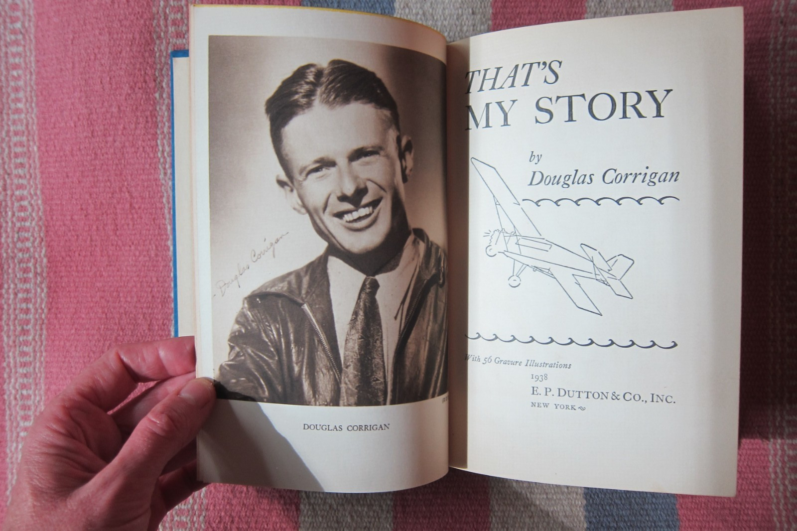 Vintage 1938 First Edition That’s My Story By Lindberg Aviator Douglas Corrigan