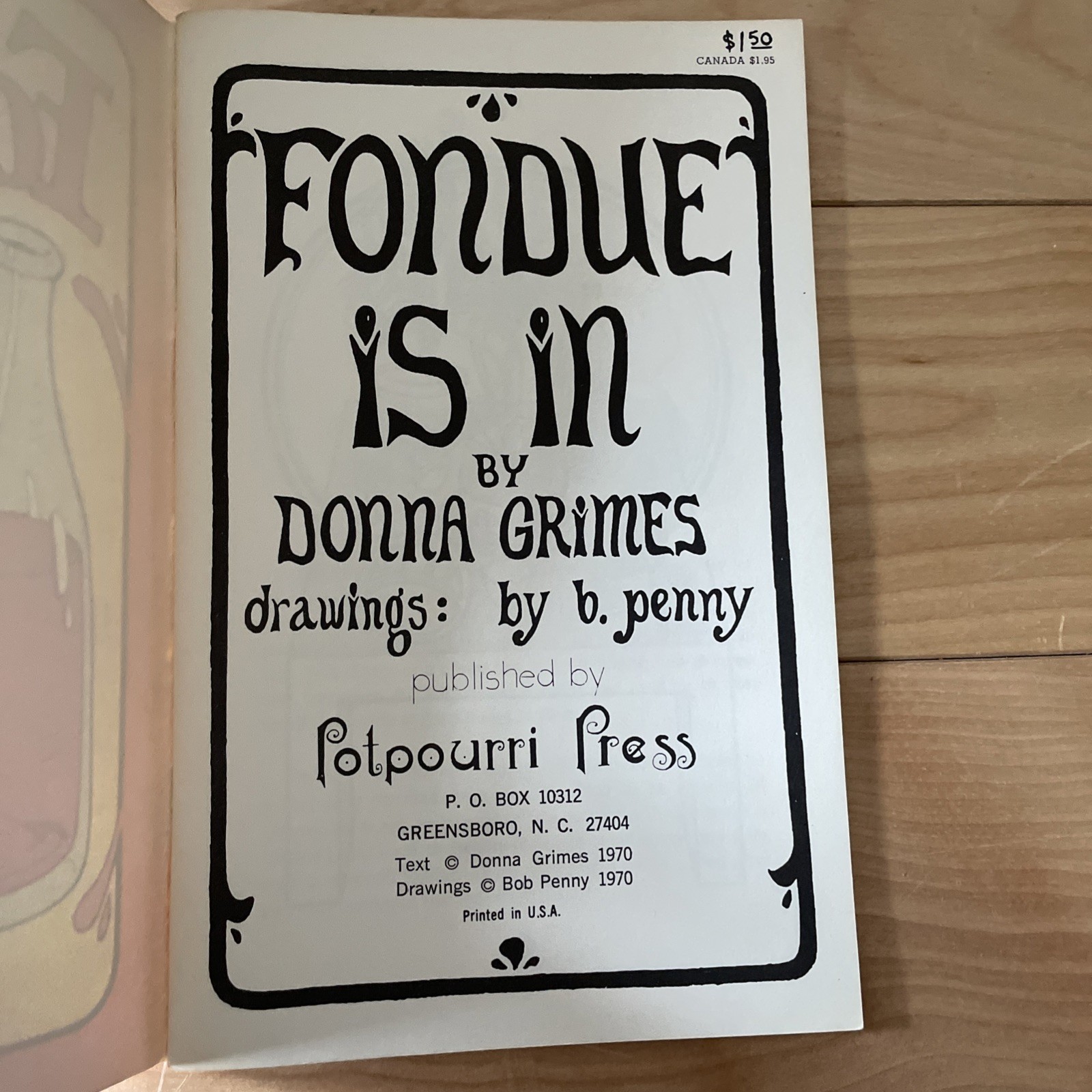 Fondue Is In by Donna Grimes Vintage Cookbook Potpourri Press 1970