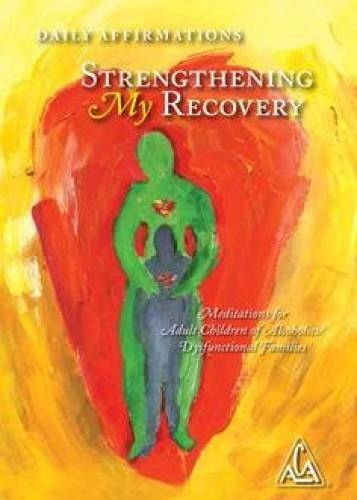 Strengthening My Recovery – Hardcover By ACA WSO – GOOD