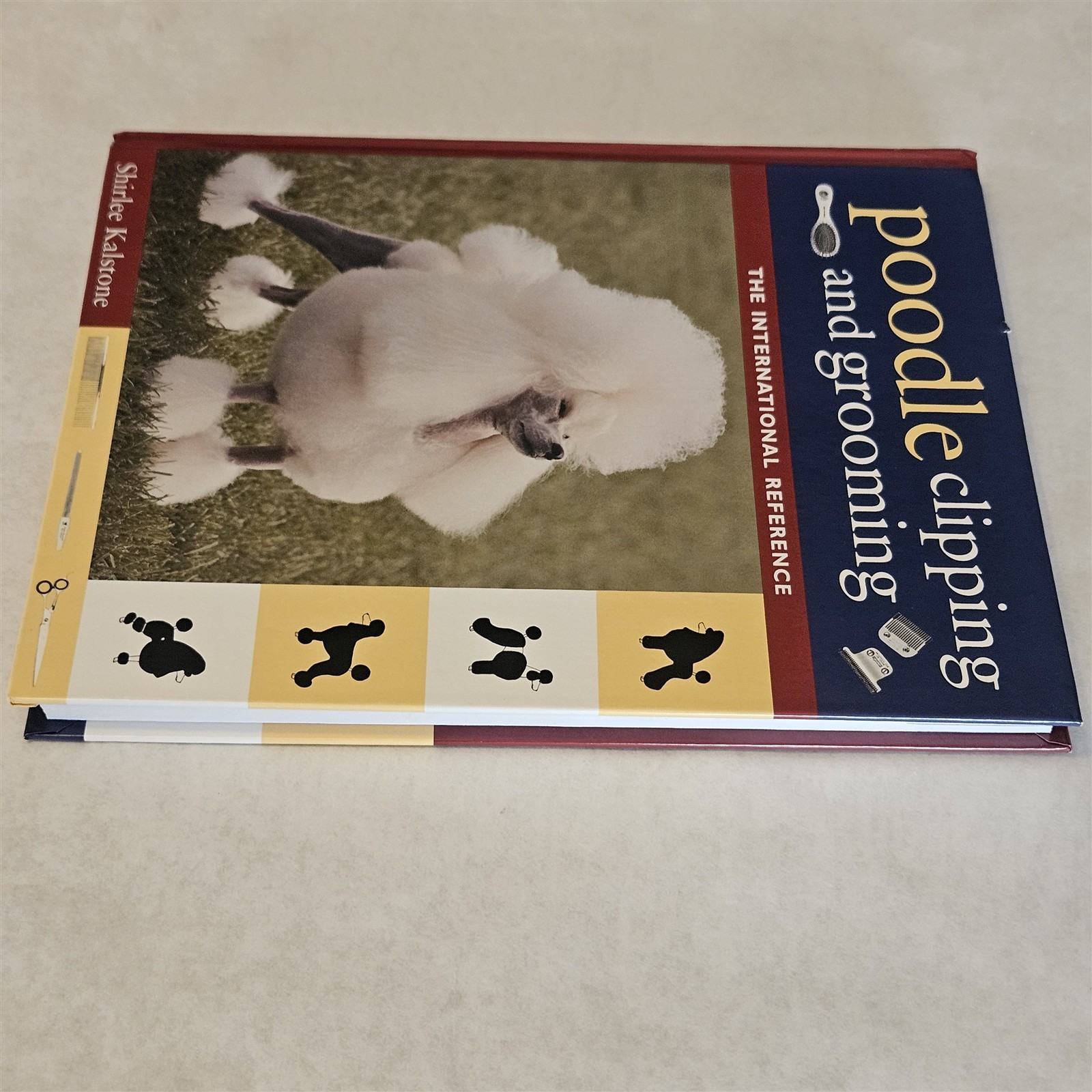 Poodle Clipping and Grooming International Reference Kalstone HC 3rd Edition