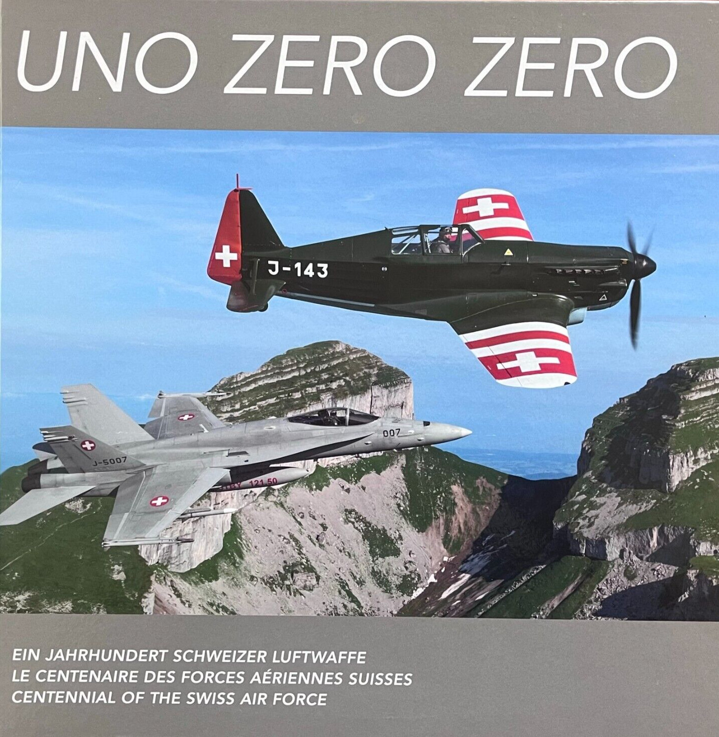Military Aviation History – Switzerland Air Force Photographs Aircraft 1913-2013