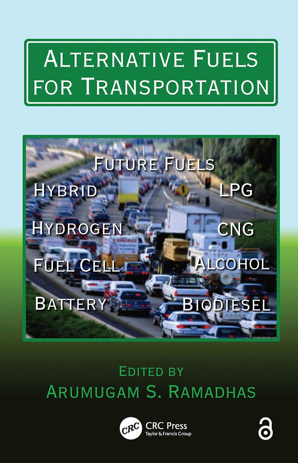 Alternative Fuels for Transportation (Mechanical and Aerospace Engineering S…