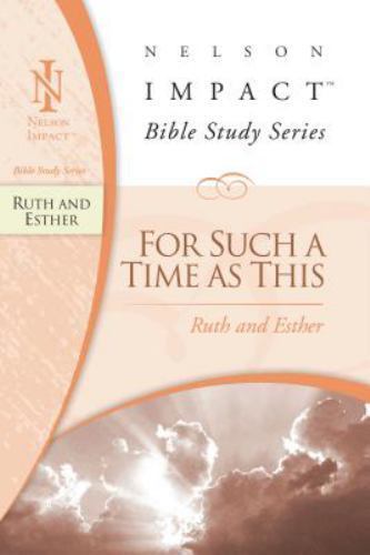 The Ruth and Esther: For Such a Time as This by Zondervan Publishing