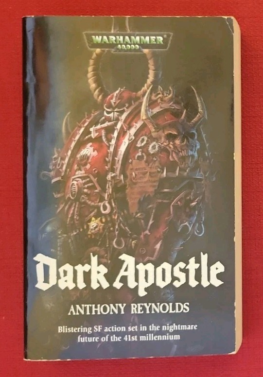 Word Bearers Trilogy Anthony Reynolds Dark Apostle Creed Disciple Warhammer 40k