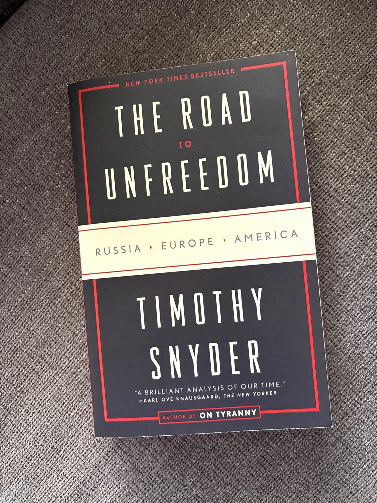 The Road to Unfreedom Timothy Snyder Paperback NEW