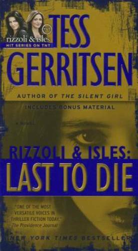 Last to Die (with bonus short story John Doe): A Rizzoli & – VERY GOOD