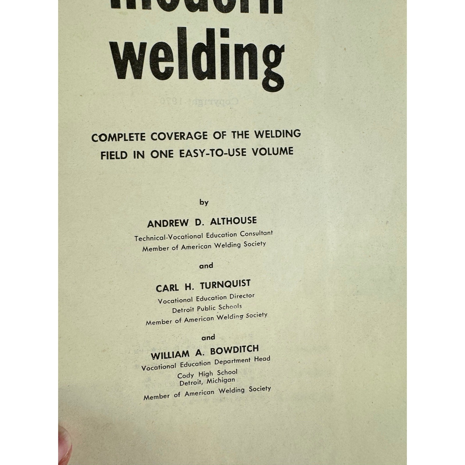Modern Welding: Complete Coverage of Welding Field by Althouse (Hardcover)