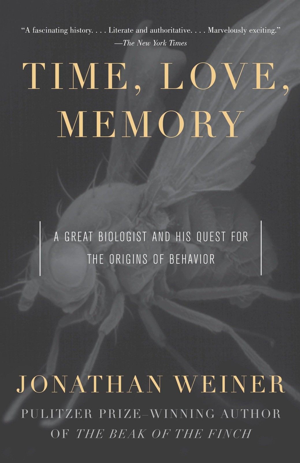 Time, Love, Memory: A Great Biologist and His Quest for the Origins of Behav…