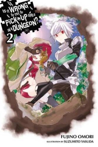 Is It Wrong to Try to Pick Up Girls in a Dungeon?, Vol. 2 – light no – VERY GOOD