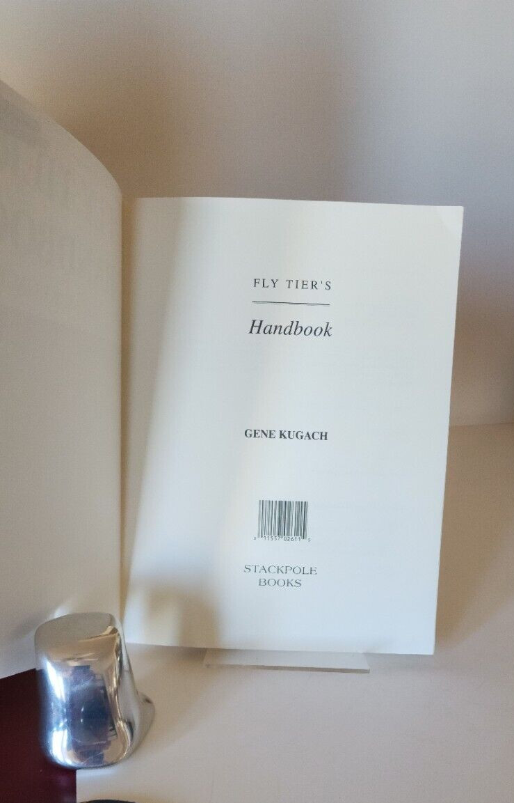 Gene Kugach: Fly Tier’s Handbook Stackpole First Edition 2001 FLY FISHING
