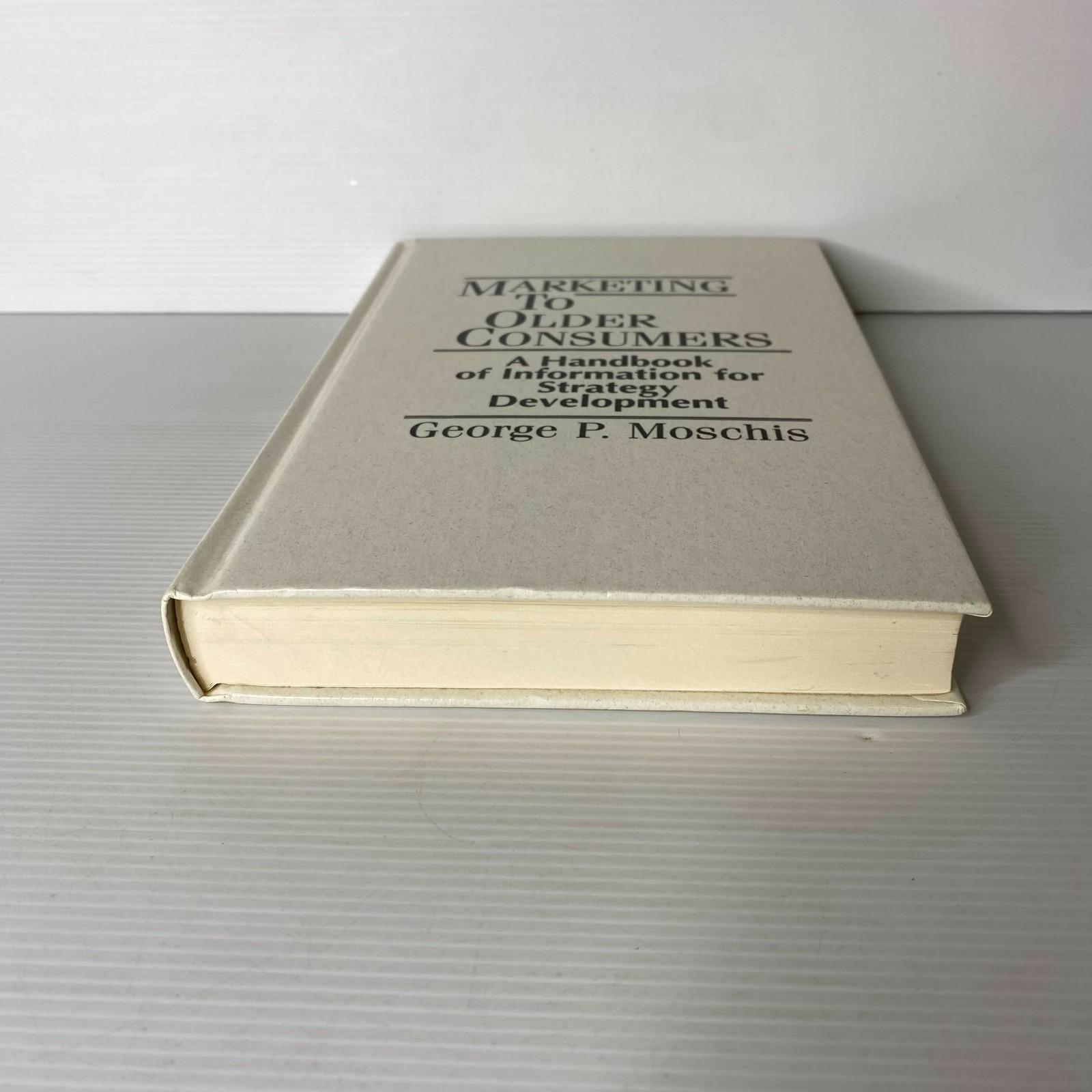 Marketing to older consumers by George P. Moschis
