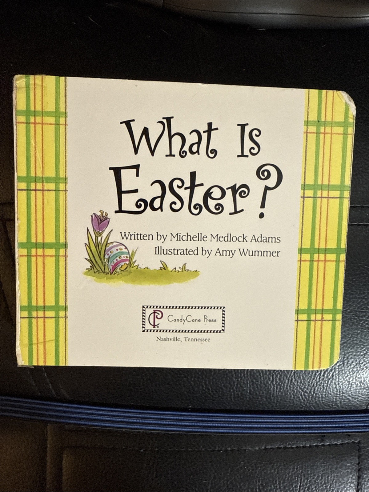 What Is Easter? by Jill Roman Lord (2000, Children’s Board Books)