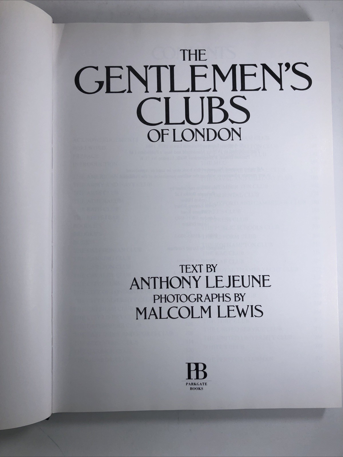 THE GENTLEMEN’S CLUBS OF LONDON By Anthony Lejeune 1984 HCDJ