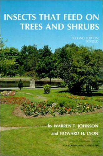 Insects That Feed on Trees and Shrubs, Hardcover by Johnson, Warren T.; Lyon,…