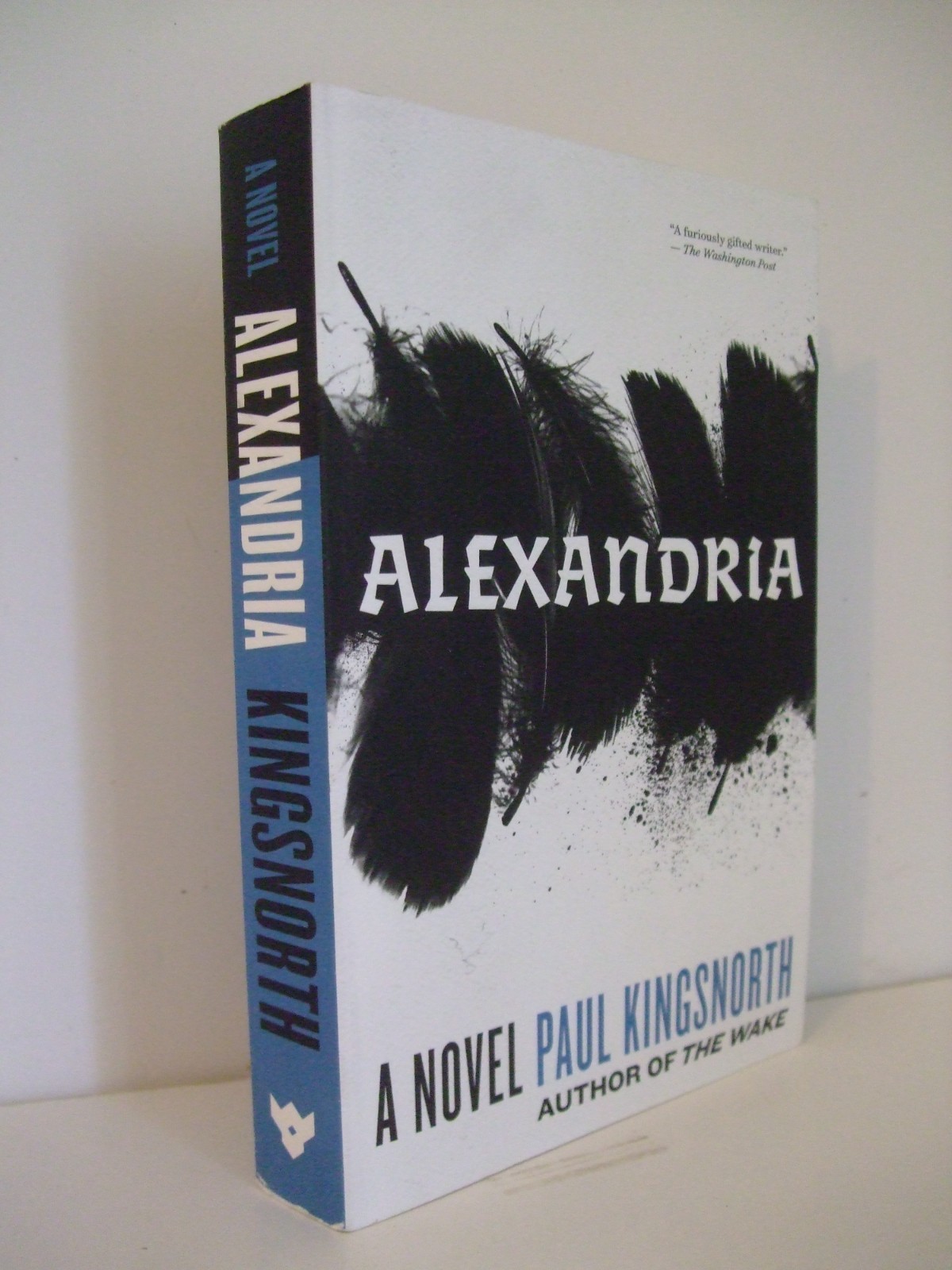Alexandria. A Novel by Paul Kingsnorth. Graywolf Press, 2020