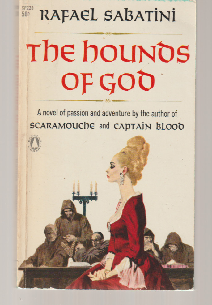 The Hounds Of God SP228 Popular Library July 1963 Rafael Sabatini Historical