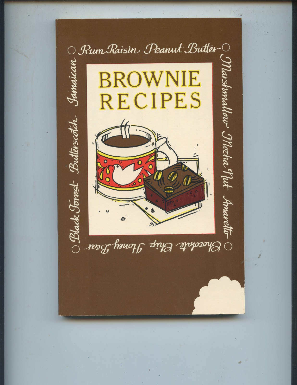 1983 “BROWNIE RECIPES” COOK BOOK SIGNED BY AUTHOR (189 PGS, PECAN PIE TO LEMON)