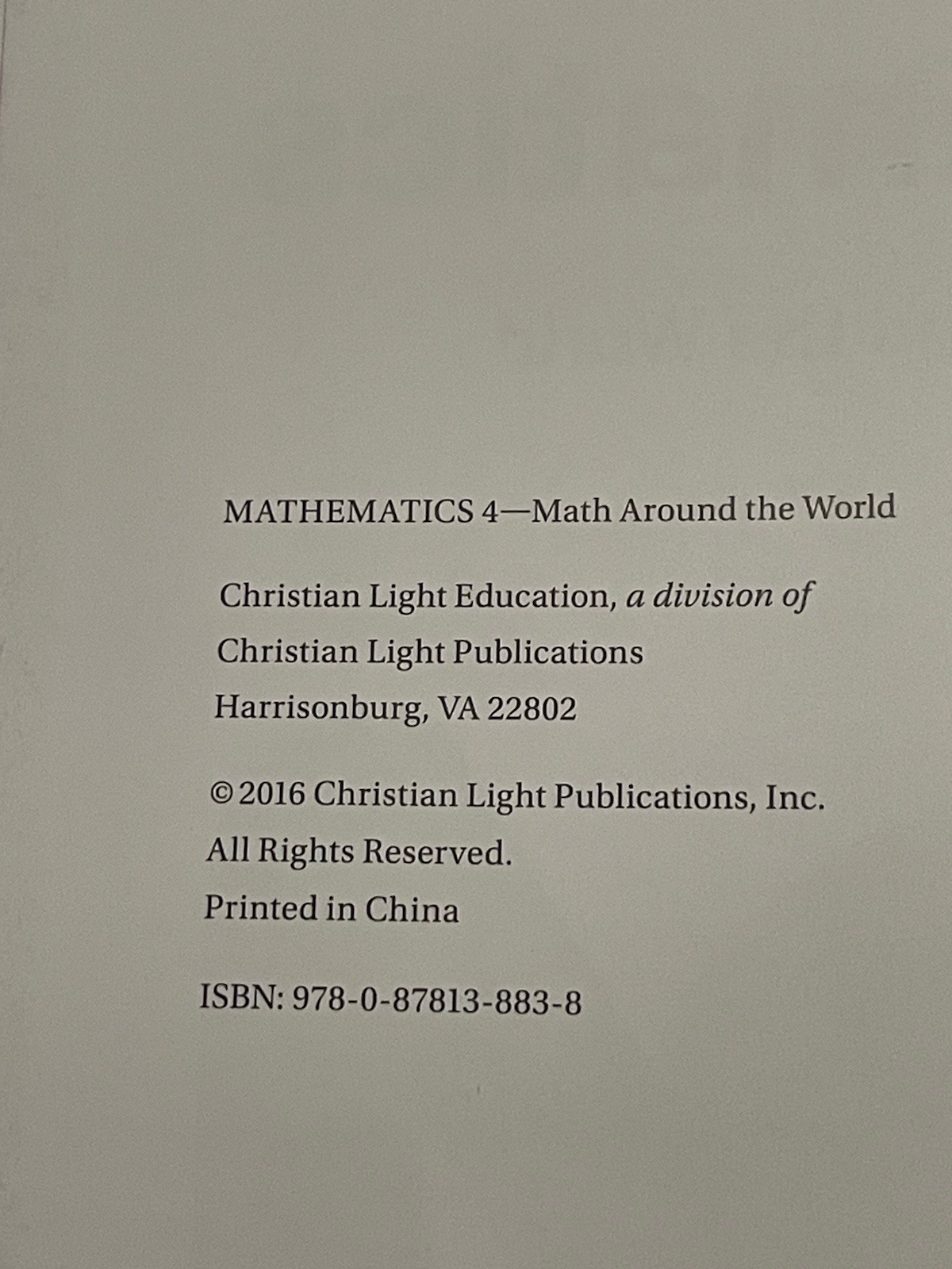 Christian Light Education Mathematics 4 Math Around the World Hardcover CLE