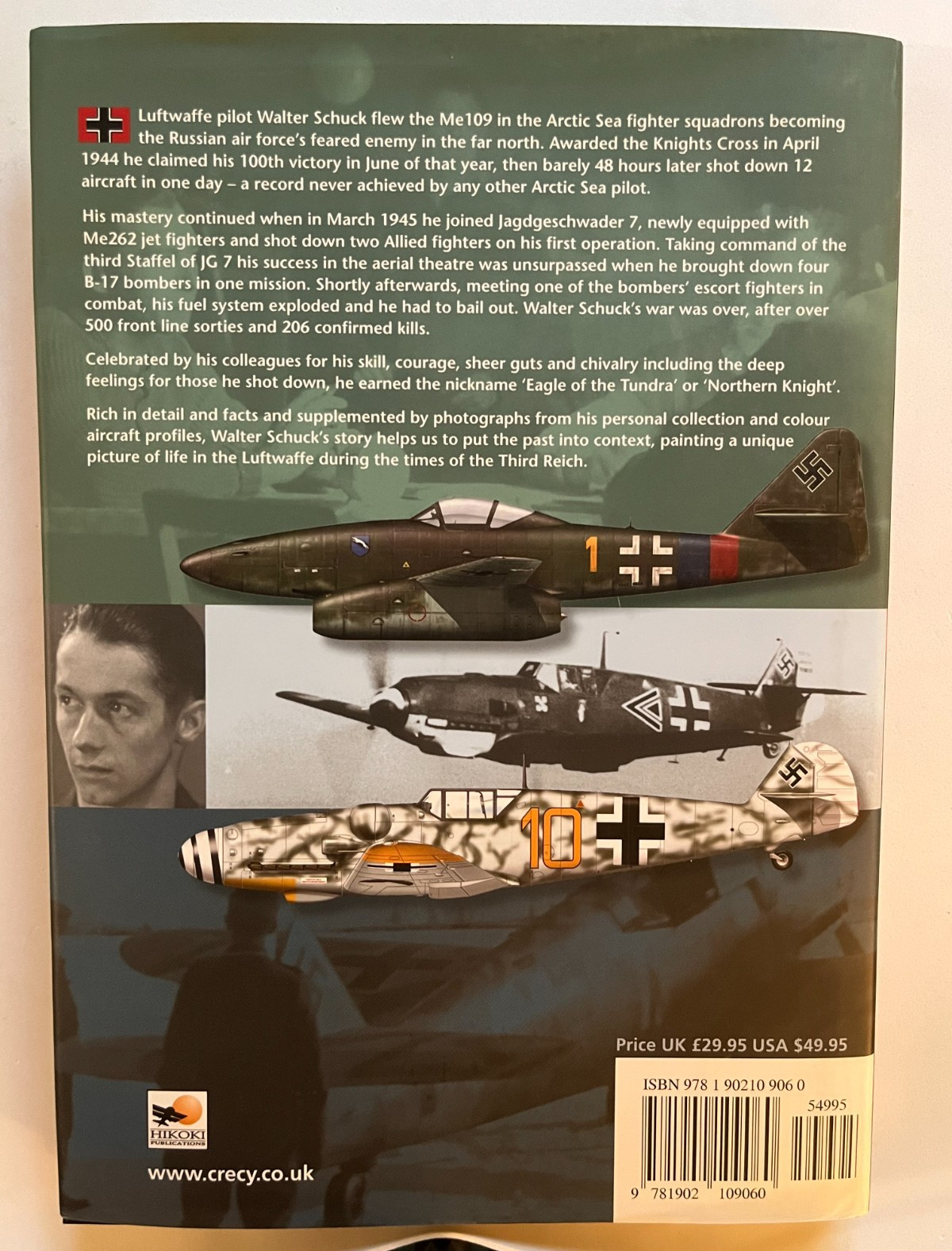 Luftwaffe Eagle: 206 Combat Victories from the Me109 to the Me262 Walter Schuck