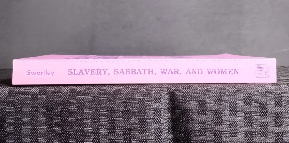 Slavery Sabbath War and Women | Willard M. Swartley | Paperback | Herald Press |