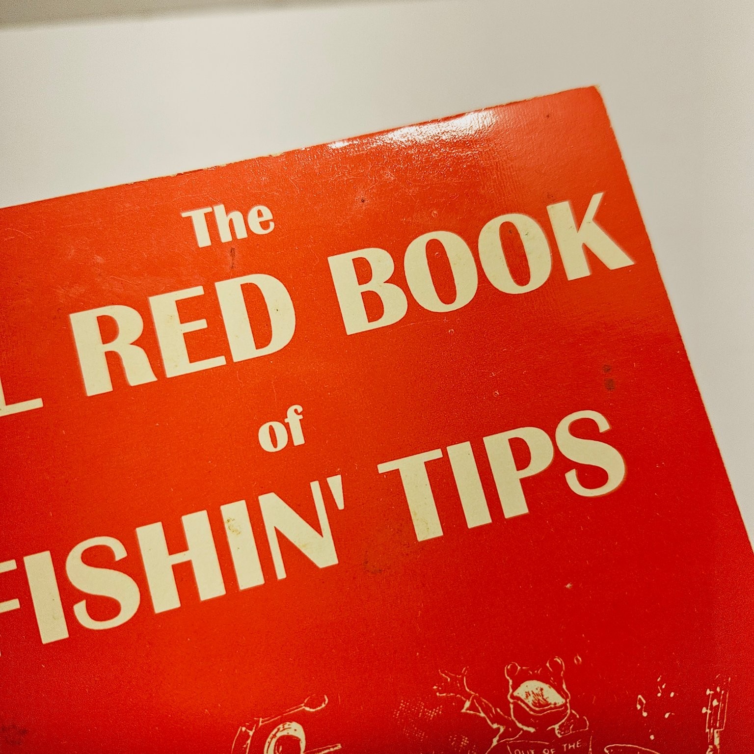 Fishing Humor Book – Li’l Red Book of Fishin’ Tips – Tom Hollatz 1997 Pbk