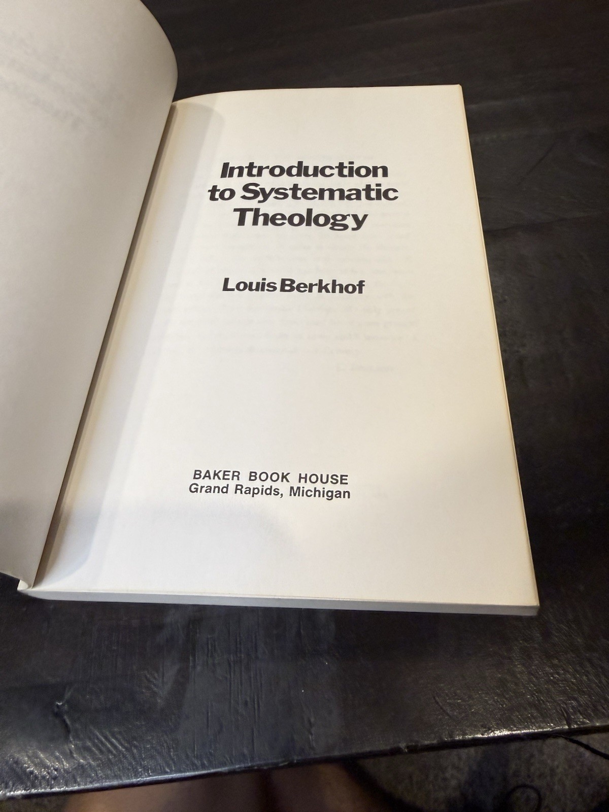 Introduction to Systematic Theology, Louis Berkhof Reformed Nice!