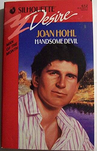 Handsome Devil (Silhouette Desire, No 612) – Mass Market Paperback – ACCEPTABLE