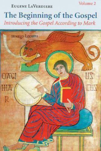 The Beginning of the Gospel: Introd- paperback, Eugene LaVerdiere SS, 0814625746