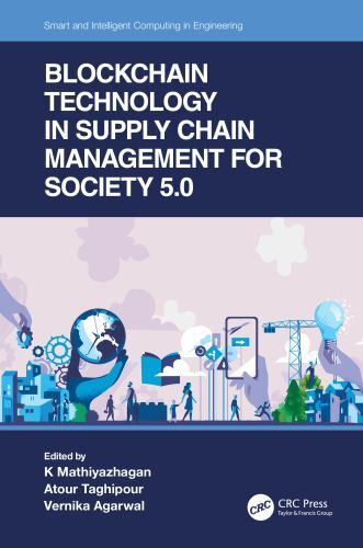Blockchain Technology in Supply Chain Management for Society 5.0, Hardcover b…