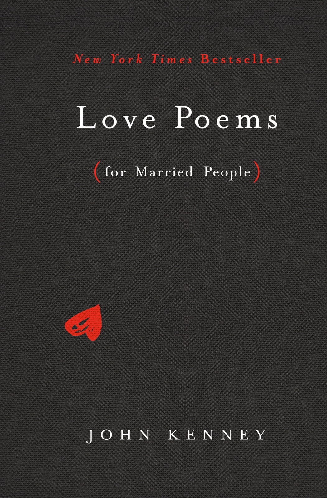 Love Poems for Married People – Kenney, John – Good – See condition notes