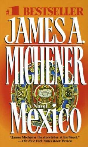 Mexico – Mass Market Paperback By Michener, James A. – GOOD
