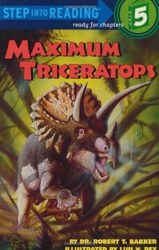 Maximum Triceratops (Step-into-Reading, Step 5) – Bakker, Robert T. – Accept…