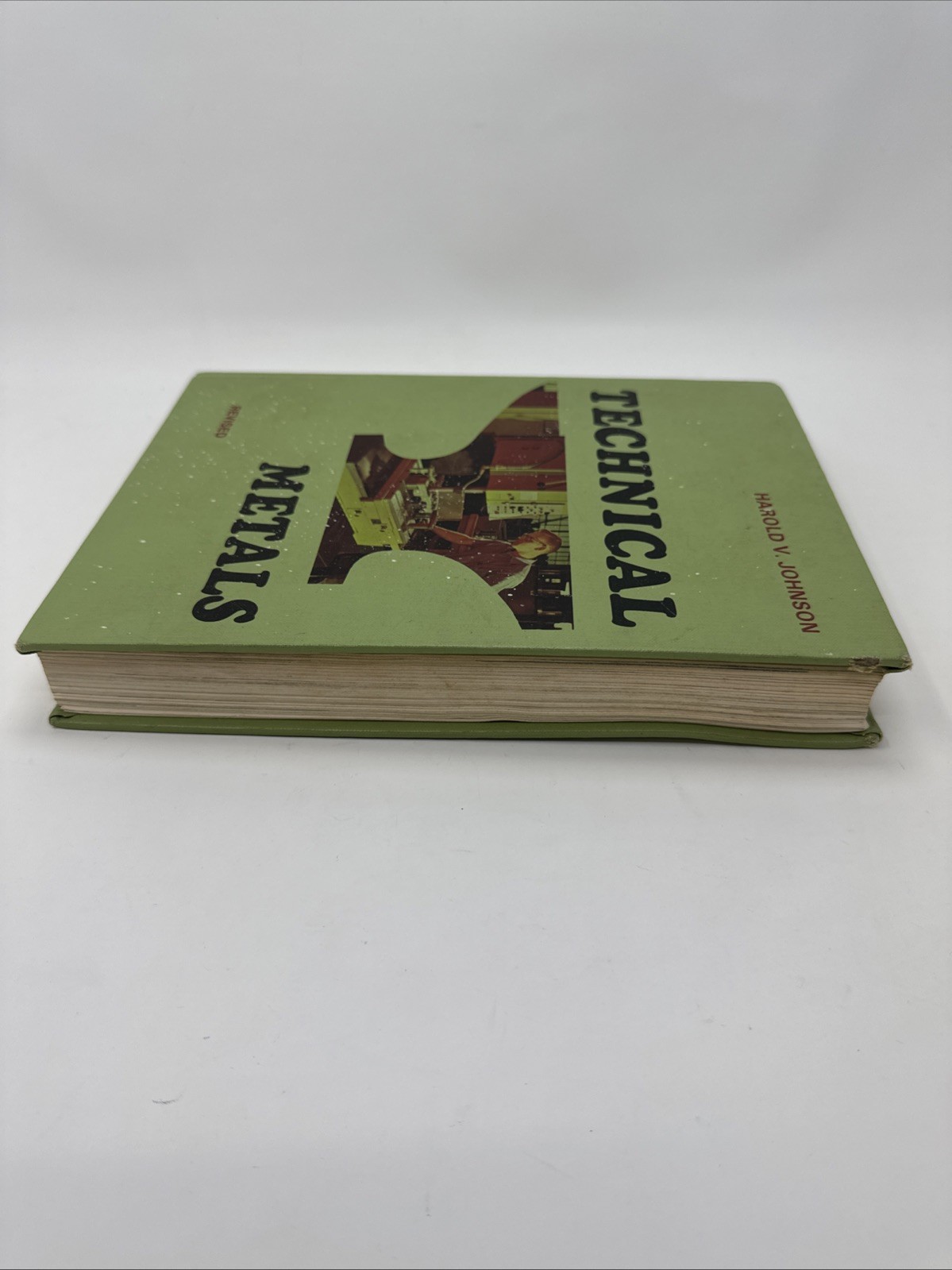 TECHNICAL METALS By Harold V. Johnson – Hardcover