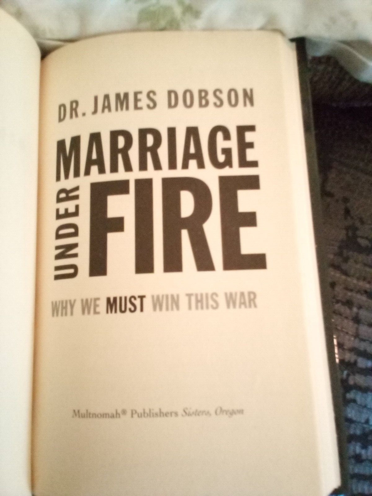 Marriage Under Fire Dr. James Dobson 2004 Book Christianity Family