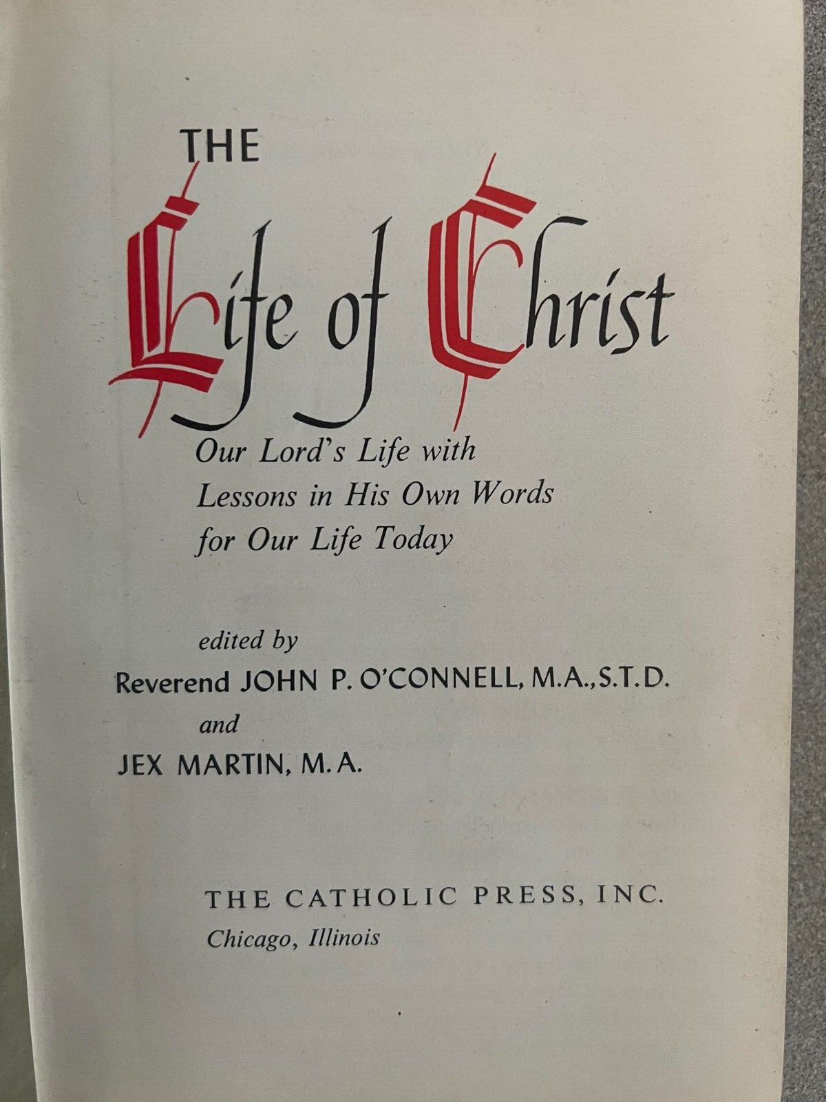 “The Life of Christ” Catholic 1954, Red Leather Binding, Gold Gilded Page Edges