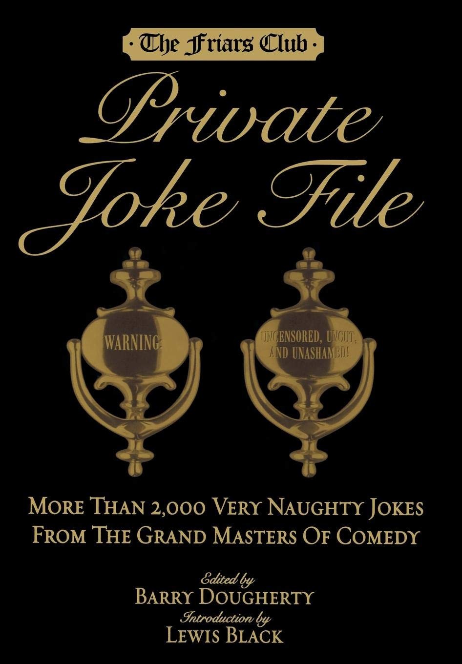 Friars Club Private Joke File: More Than 2,000 Very Naughty Jokes from the G…