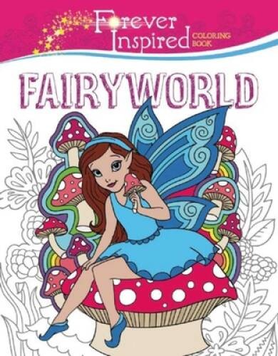 Forever Inspired Coloring Book: Fairyworld – Paperback – GOOD