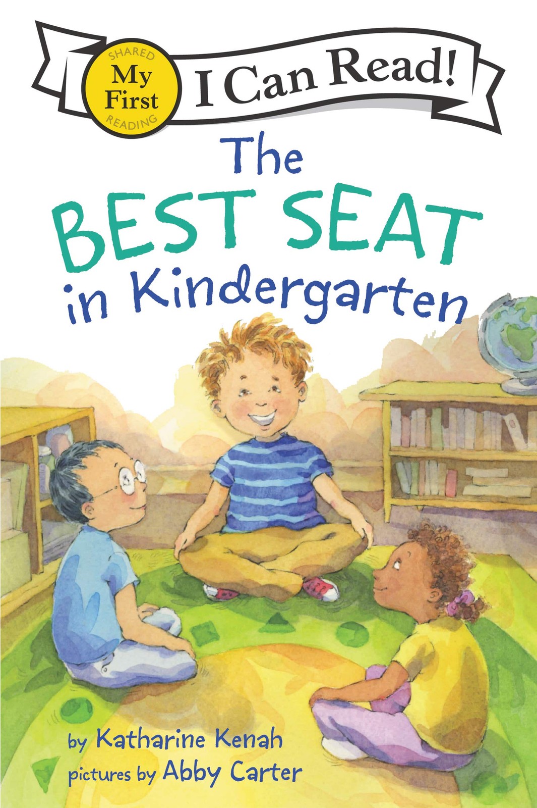 Kenah, Katharine; Carter, Abby [I, The Best Seat in Kindergarten (My, paperback