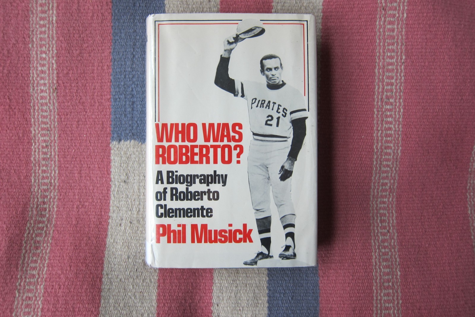 Vintage 1974 Who Was Roberto? A Biography of Roberto Clemente Phil Musick HC/DJ