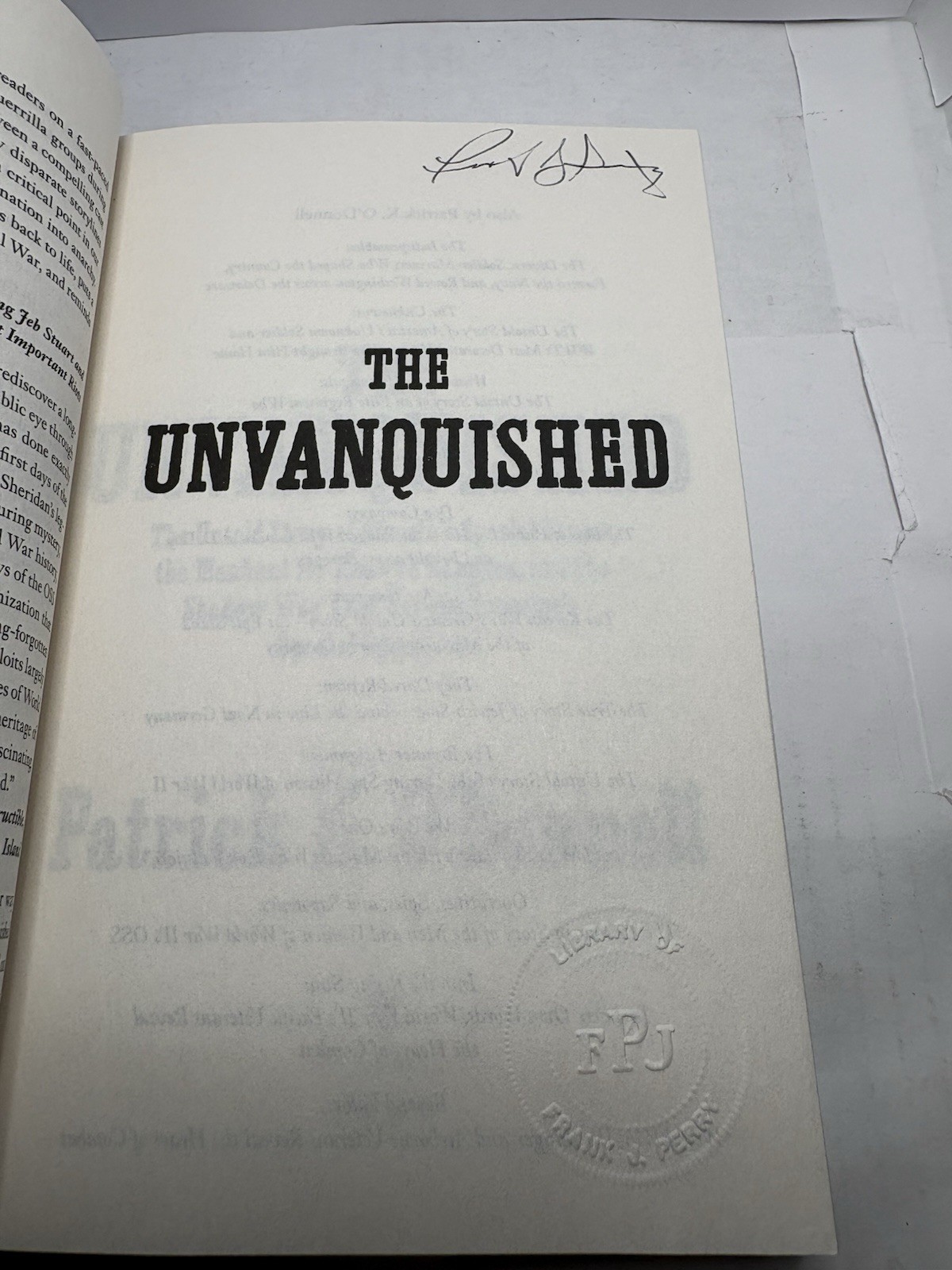 The Unvanquished: The Untold Story by Patrick K O’Donnell (1st Ed. 2024 PB)