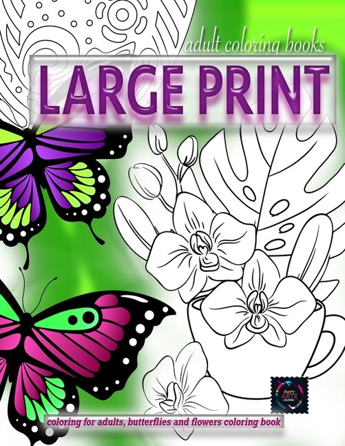 Adult Coloring Books Large Print, Coloring For Adults, Butterflies And Flow…