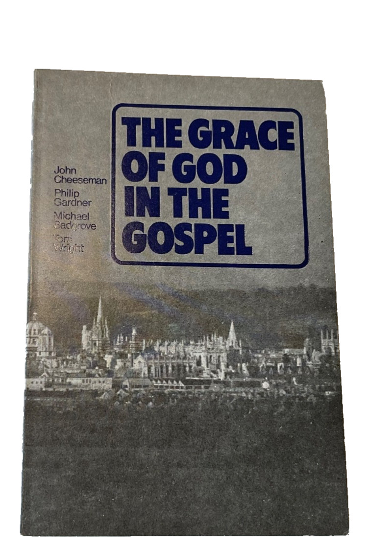 Grace of God in the Gospel by John Cheesman Banner of Truth